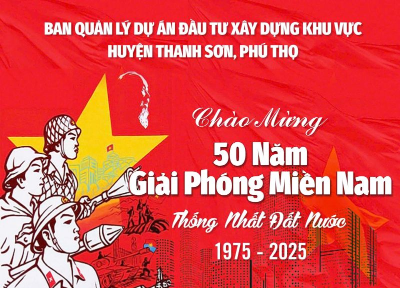 Chào mừng 50 Năm Giải Phóng Miền Nam, Thống Nhất Đất Nước 1975-2025