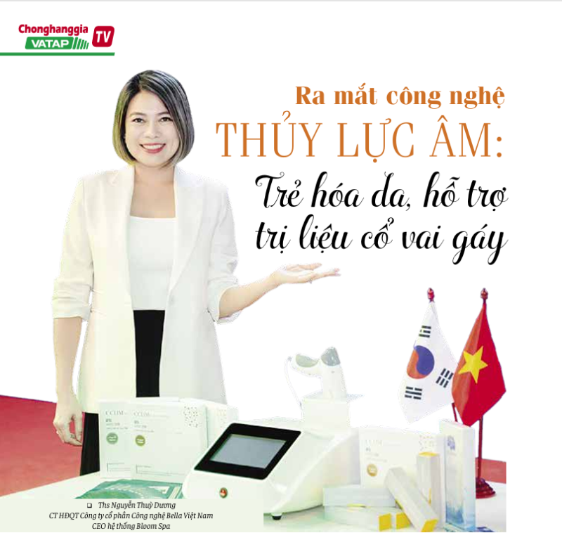 Ra mắt công nghệ  THỦY LỰC ÂM: Trẻ hóa da, hỗ trợ trị liệu cổ vai gáy